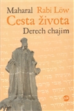 Cesta života - Derech chajim - Rabi Löw - Kliknutím na obrázek zavřete